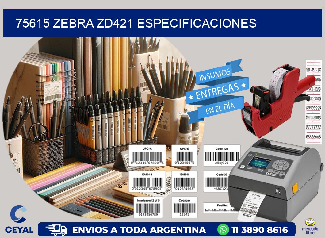 75615 Zebra ZD421 especificaciones