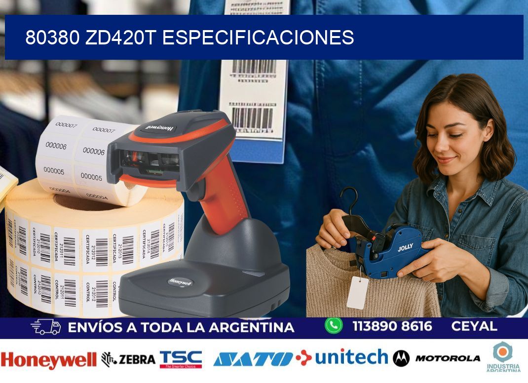80380 ZD420t especificaciones