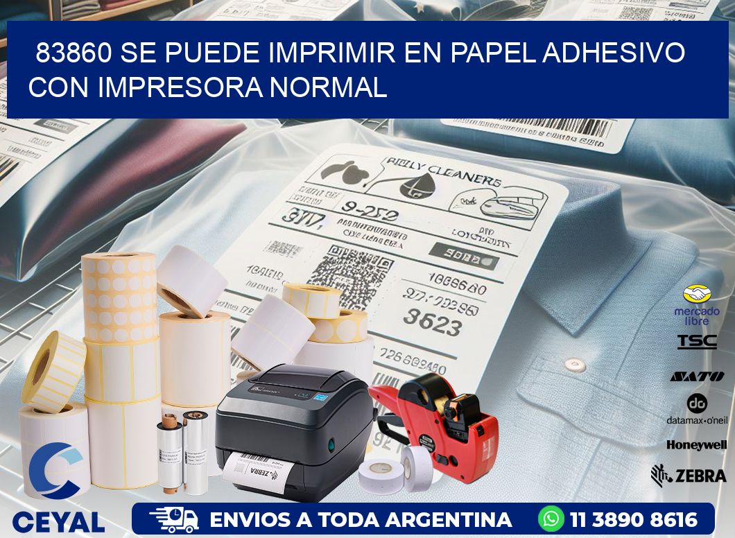 83860 Se puede imprimir en papel adhesivo con impresora normal
