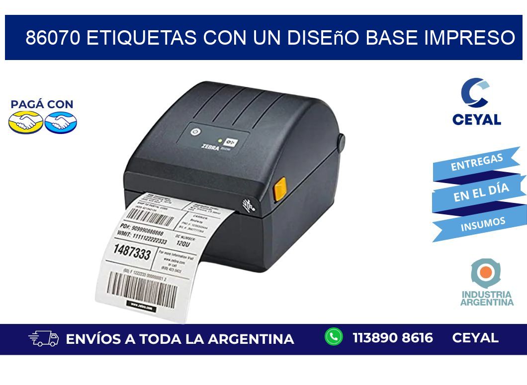 86070 etiquetas con un diseño base impreso