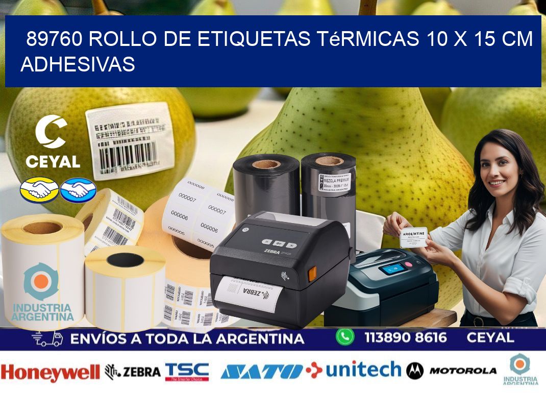 89760 Rollo de Etiquetas Térmicas 10 x 15 cm Adhesivas