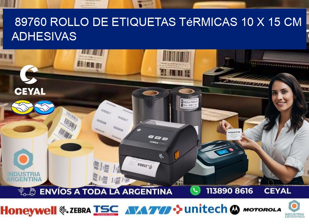 89760 Rollo de Etiquetas Térmicas 10 x 15 cm Adhesivas