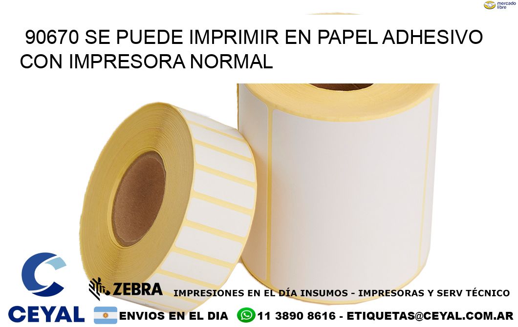 90670 Se puede imprimir en papel adhesivo con impresora normal