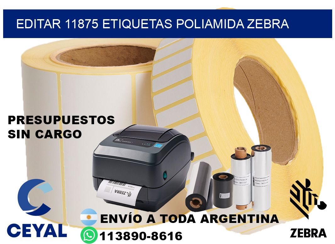 EDITAR 11875 ETIQUETAS POLIAMIDA ZEBRA