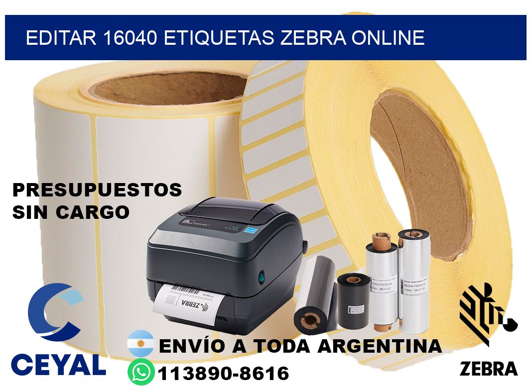 EDITAR 16040 ETIQUETAS ZEBRA ONLINE