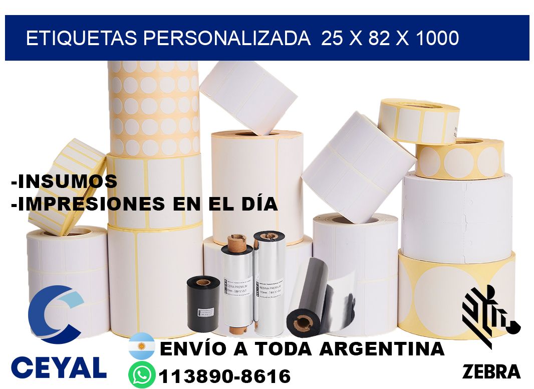 etiquetas personalizada  25 x 82 x 1000