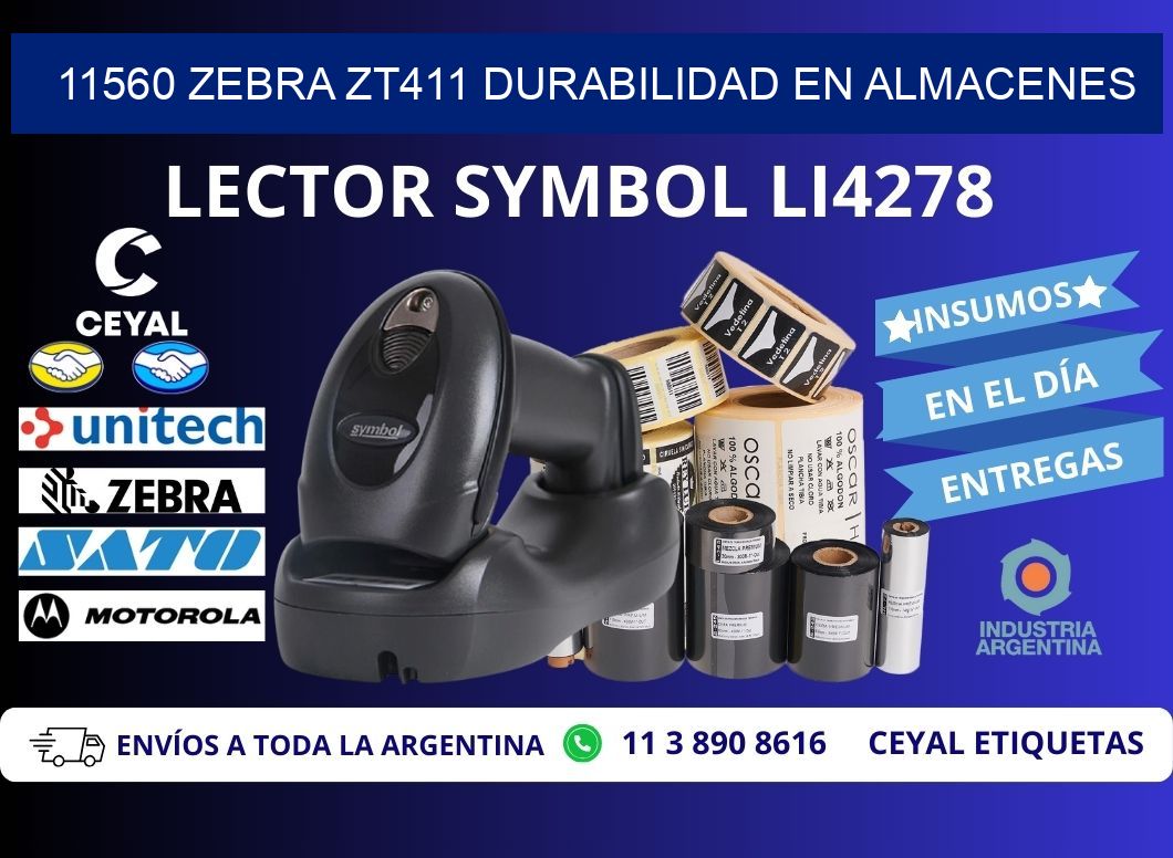 11560 Zebra ZT411 durabilidad en almacenes