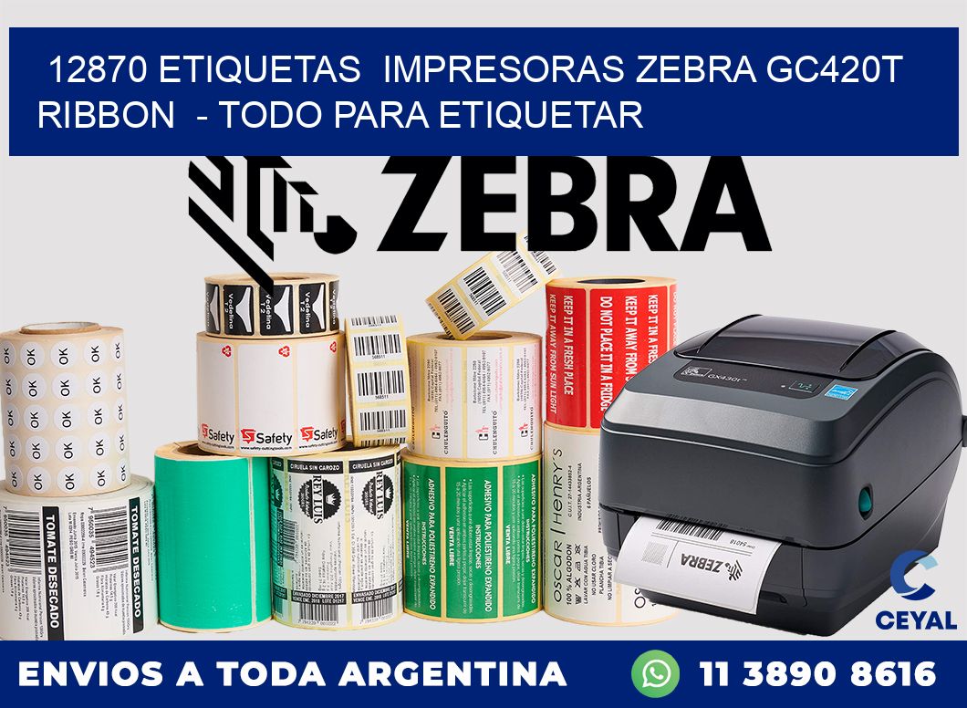 12870 etiquetas  impresoras zebra gc420t ribbon  - Todo para Etiquetar