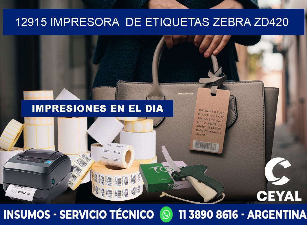 12915 impresora de etiquetas Zebra ZD420