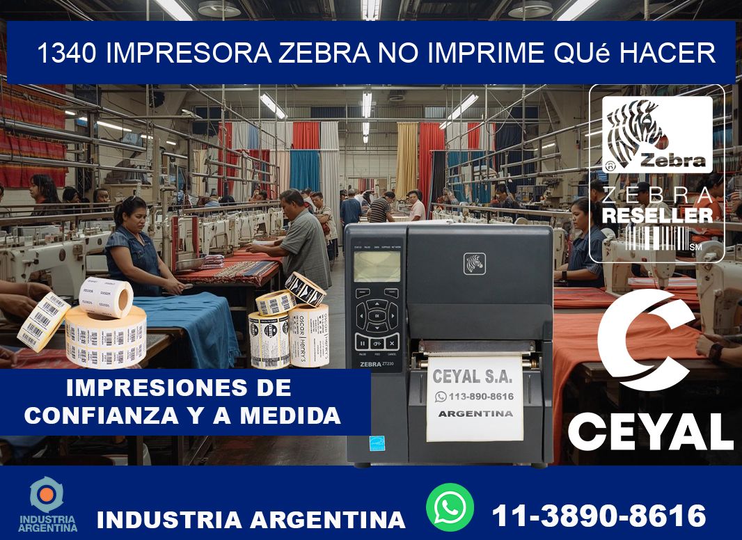 1340 impresora zebra no imprime qué hacer