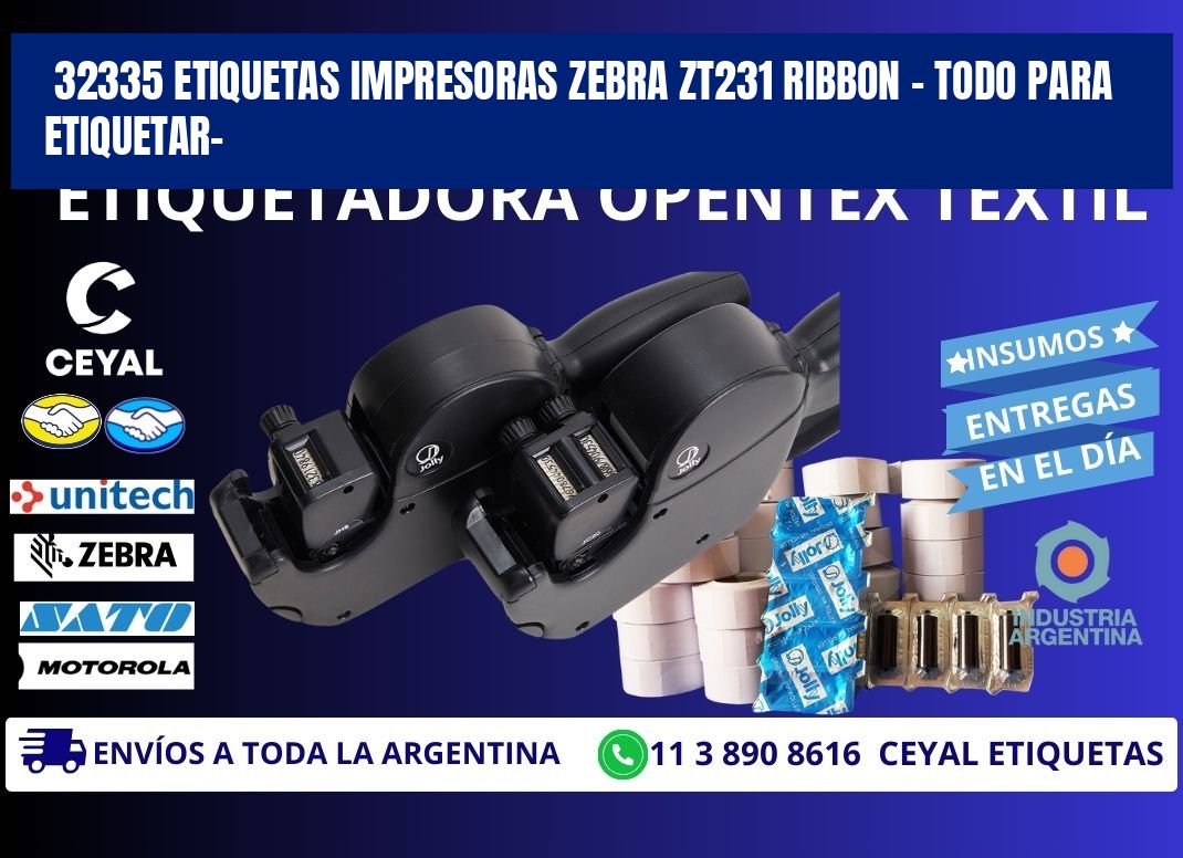 32335 etiquetas impresoras zebra zt231 ribbon - Todo para Etiquetar-