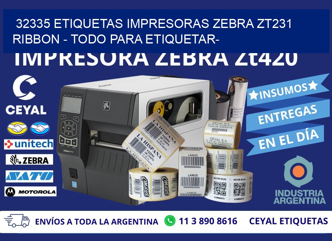 32335 etiquetas impresoras zebra zt231 ribbon - Todo para Etiquetar-
