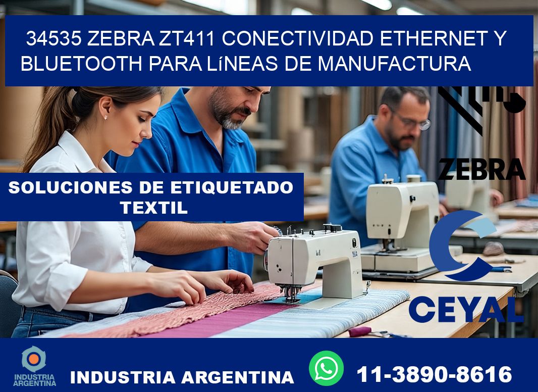 34535 Zebra ZT411 conectividad ethernet y Bluetooth para líneas de manufactura