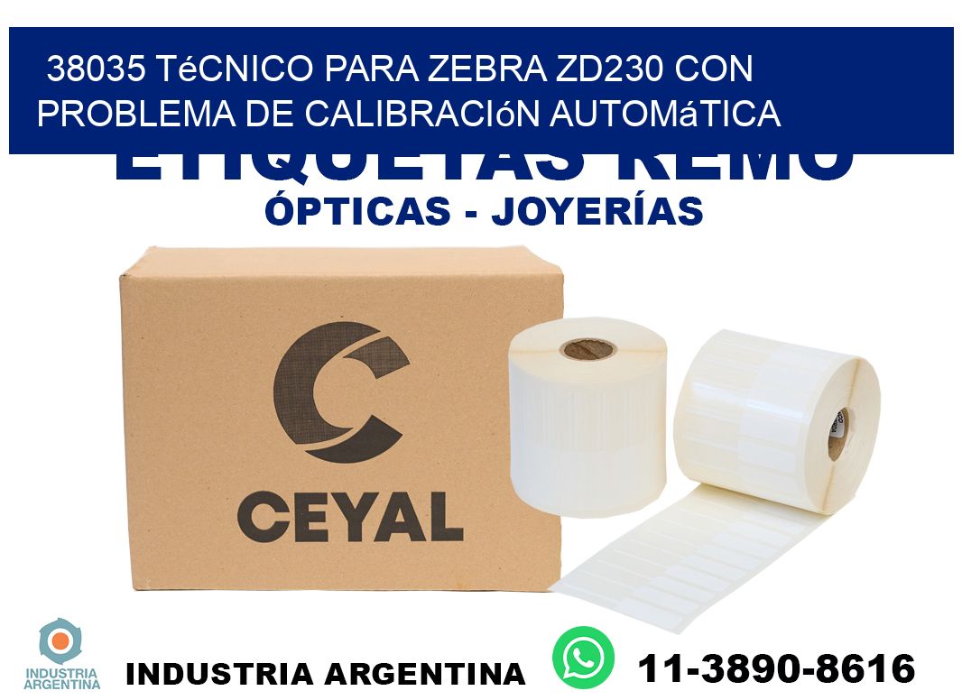 38035 técnico para zebra zd230 con problema de calibración automática