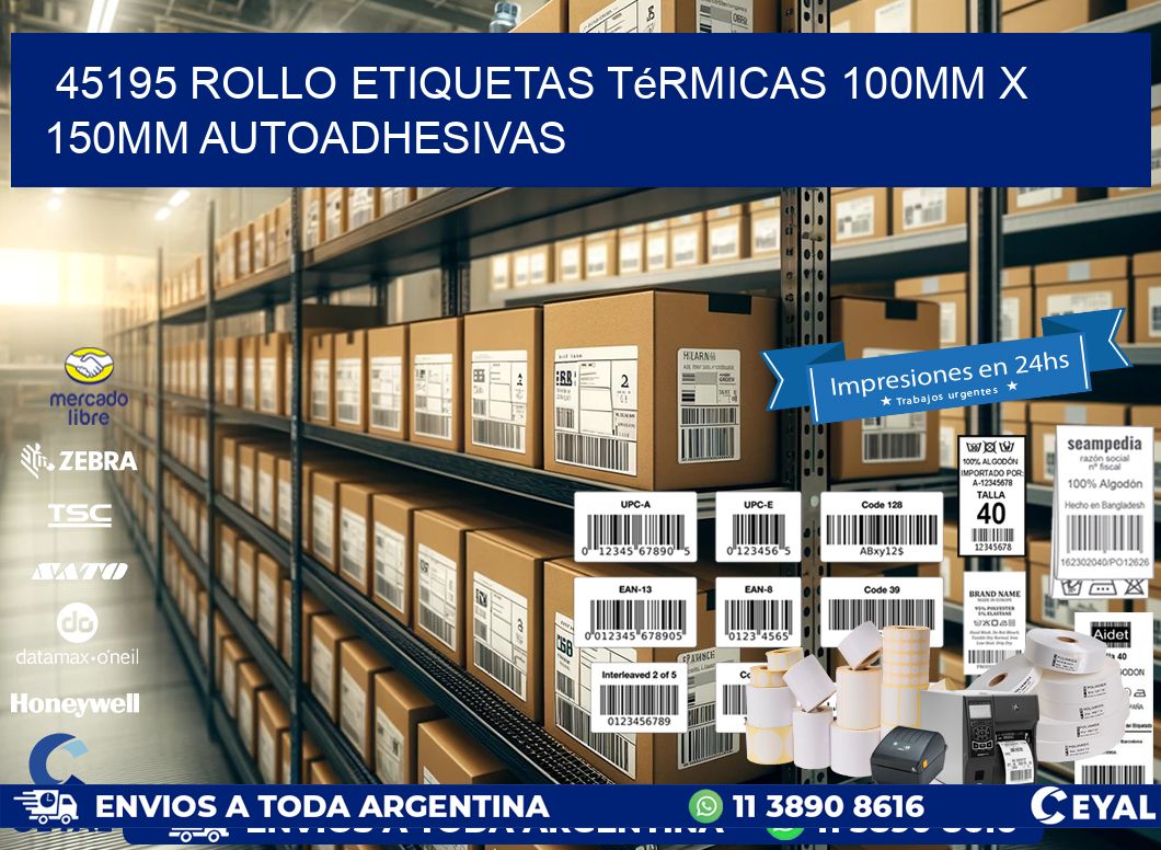 45195 Rollo Etiquetas Térmicas 100mm X 150mm Autoadhesivas