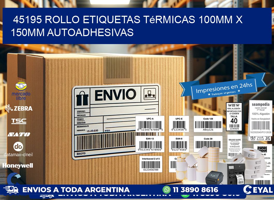 45195 Rollo Etiquetas Térmicas 100mm X 150mm Autoadhesivas