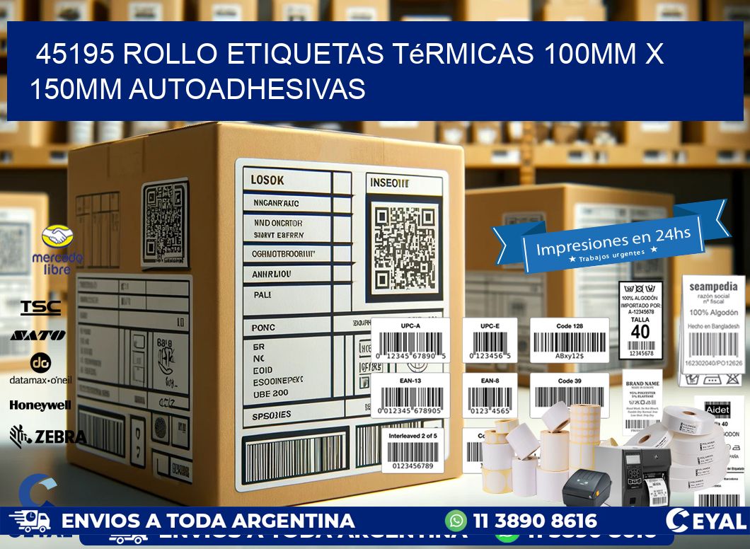 45195 Rollo Etiquetas Térmicas 100mm X 150mm Autoadhesivas