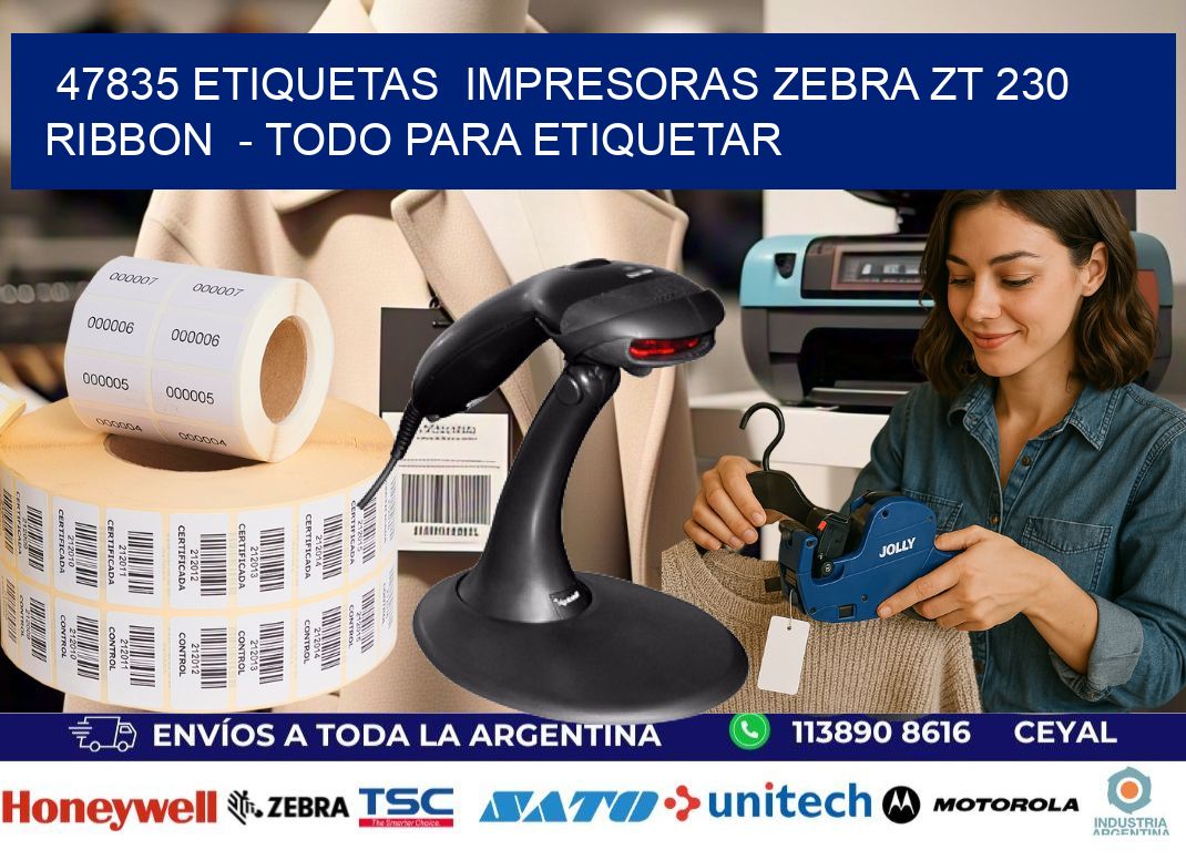 47835 etiquetas  impresoras zebra zt 230 ribbon  – Todo para Etiquetar