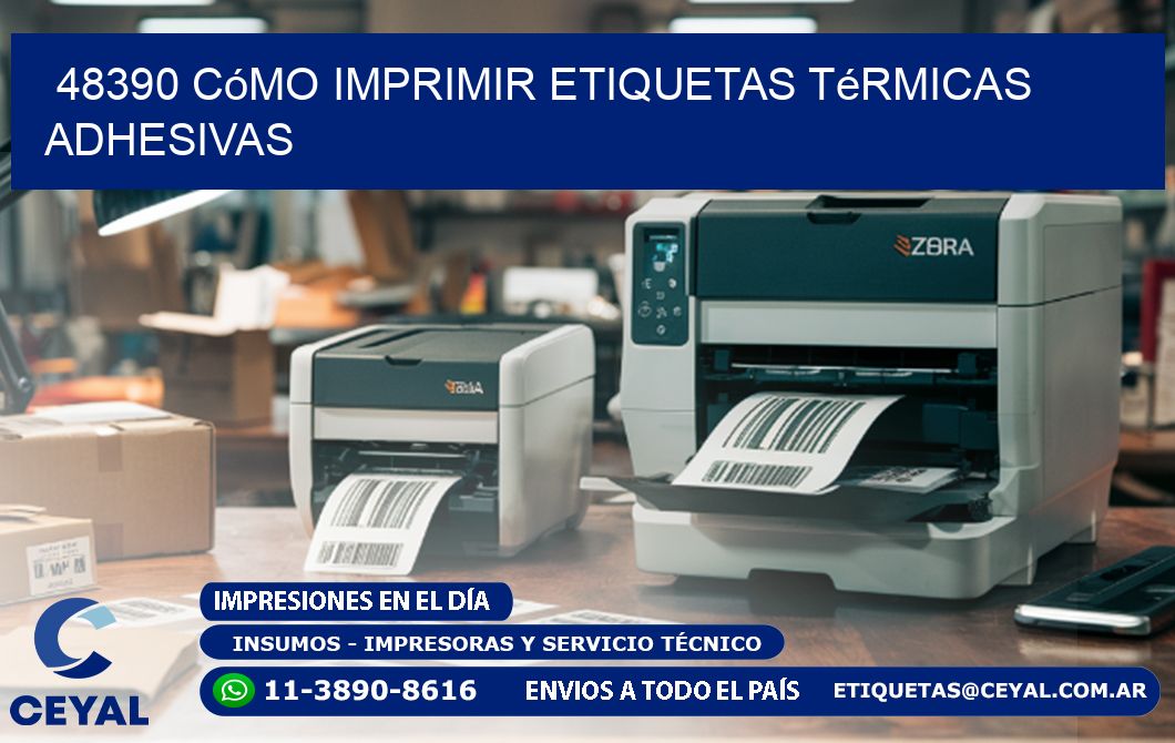 48390 cómo imprimir etiquetas térmicas adhesivas