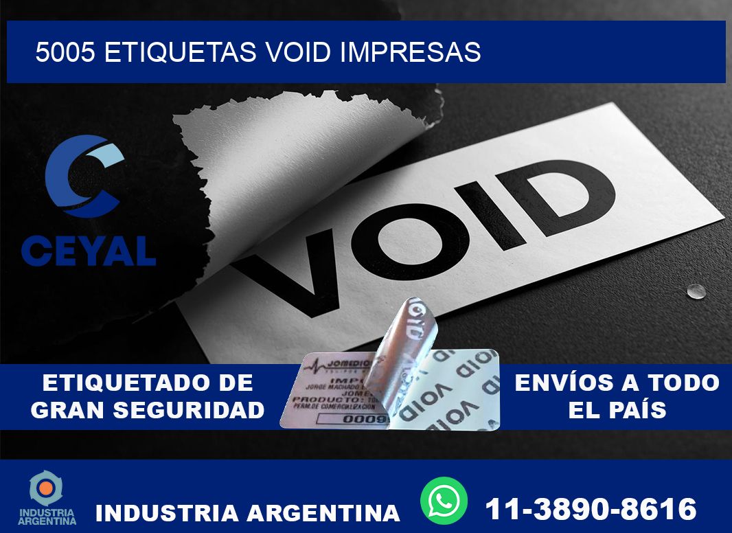 5005 etiquetas void impresas