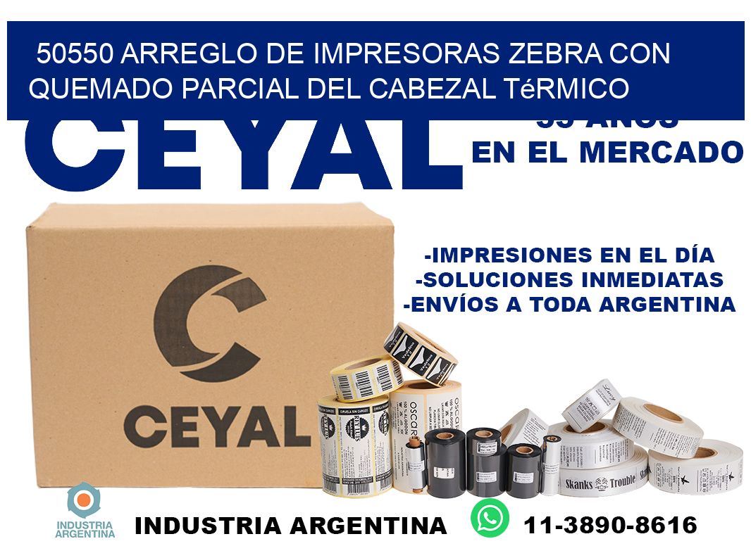 50550 arreglo de impresoras zebra con quemado parcial del cabezal térmico