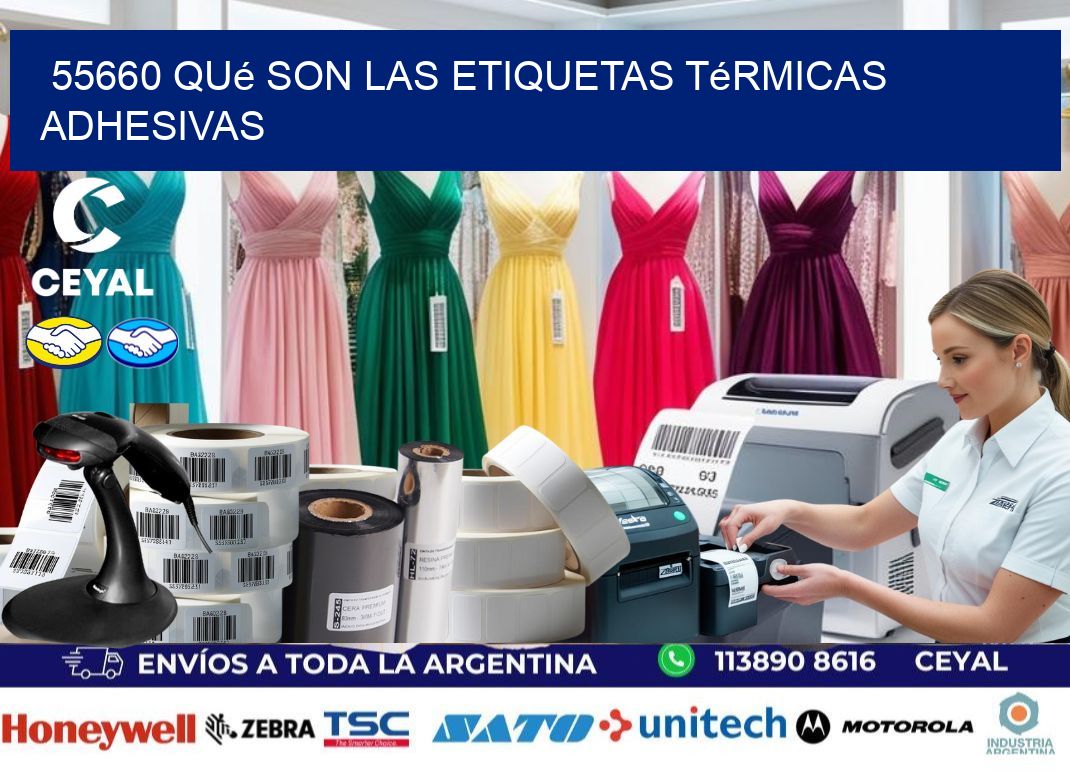 55660 qué son las etiquetas térmicas adhesivas