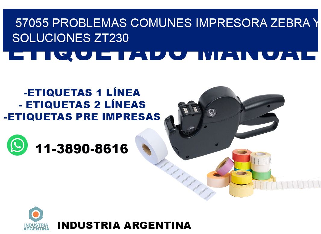 57055 problemas comunes impresora Zebra y soluciones ZT230