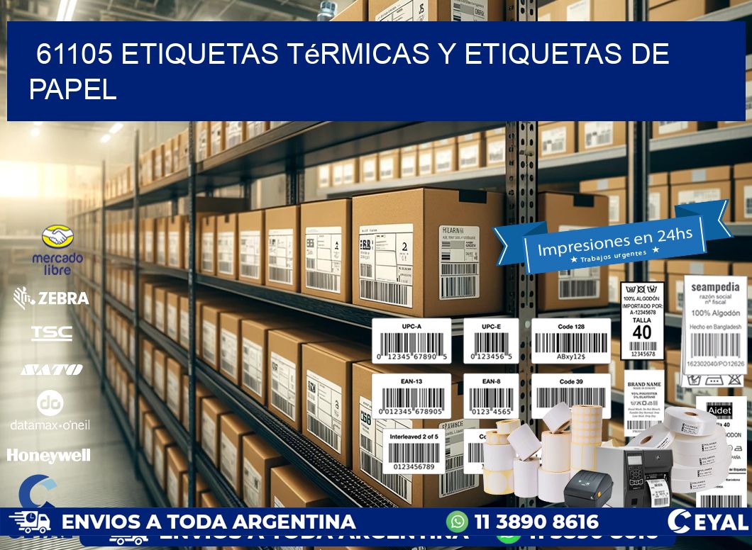 61105 etiquetas térmicas y etiquetas de papel