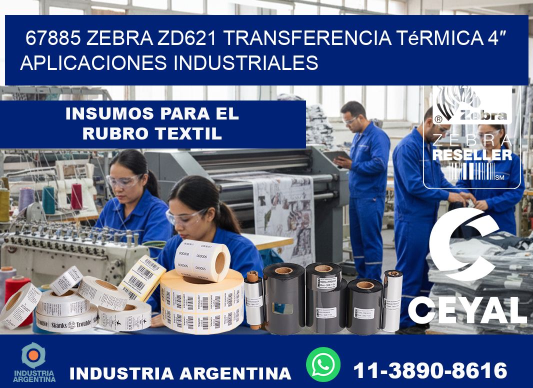 67885 Zebra ZD621 transferencia térmica 4″ aplicaciones industriales