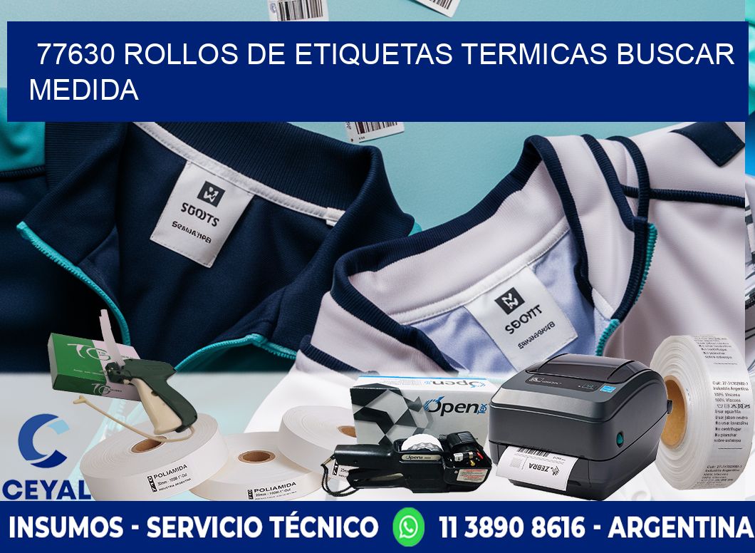 77630 rollos de etiquetas termicas buscar medida