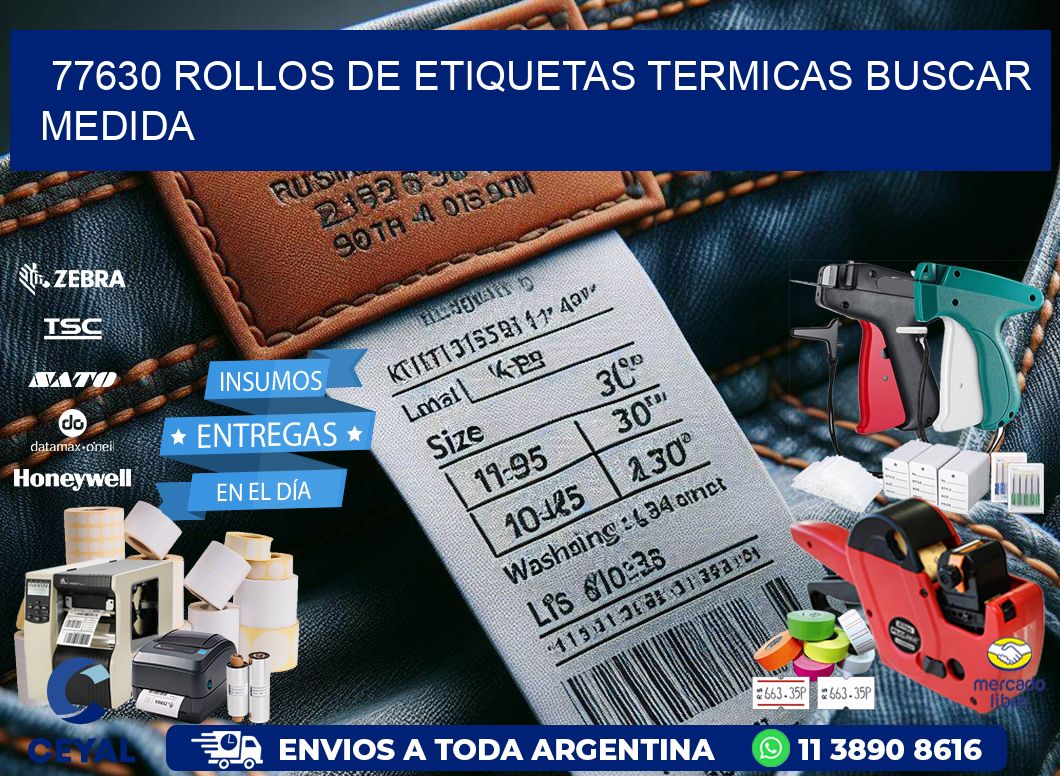 77630 rollos de etiquetas termicas buscar medida