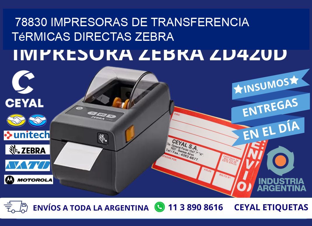 78830 impresoras de Transferencia térmicas directas zebra