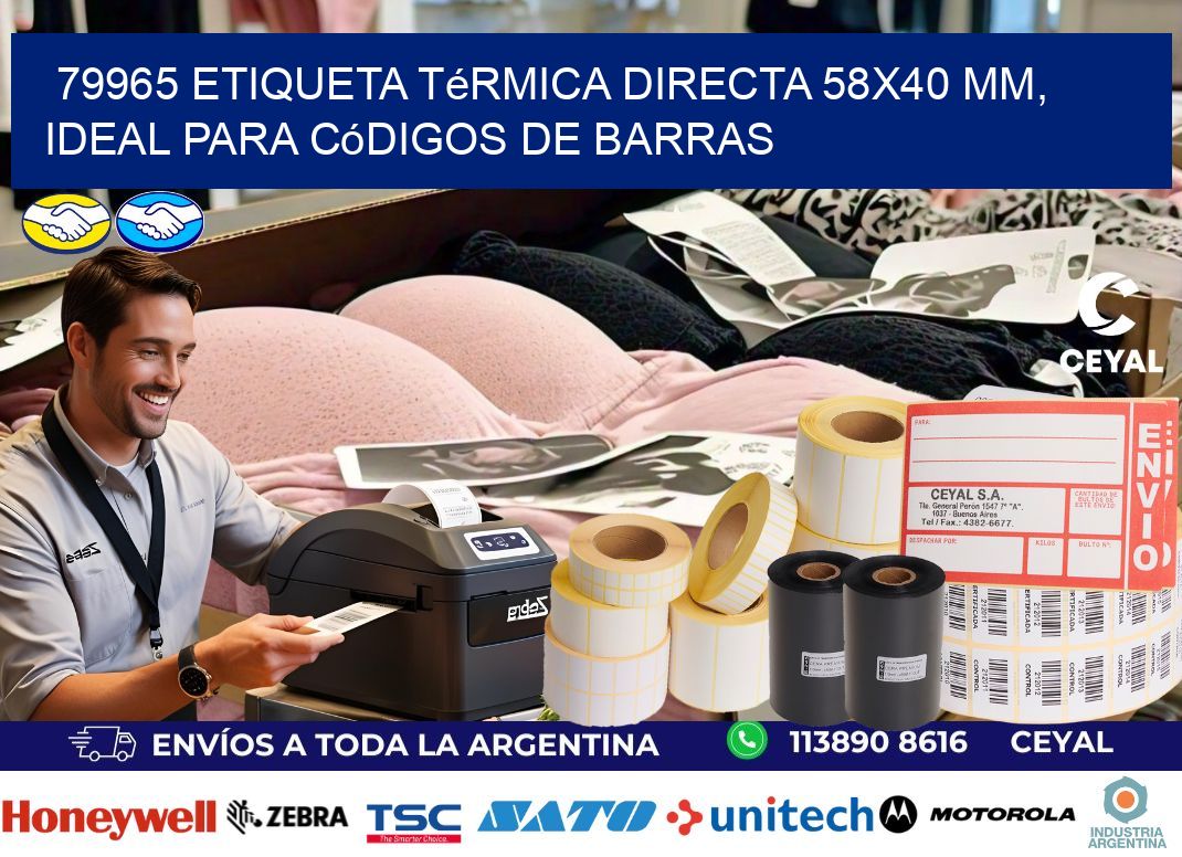 79965 Etiqueta Térmica Directa 58x40 mm, ideal para códigos de barras