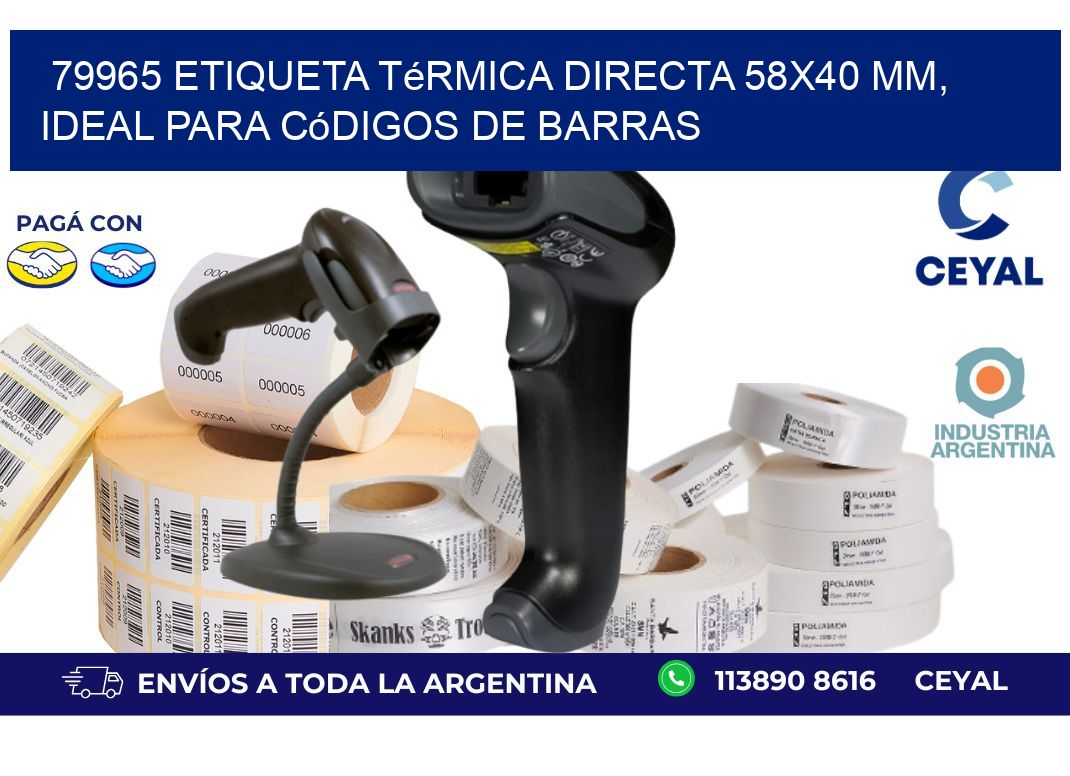 79965 Etiqueta Térmica Directa 58x40 mm, ideal para códigos de barras