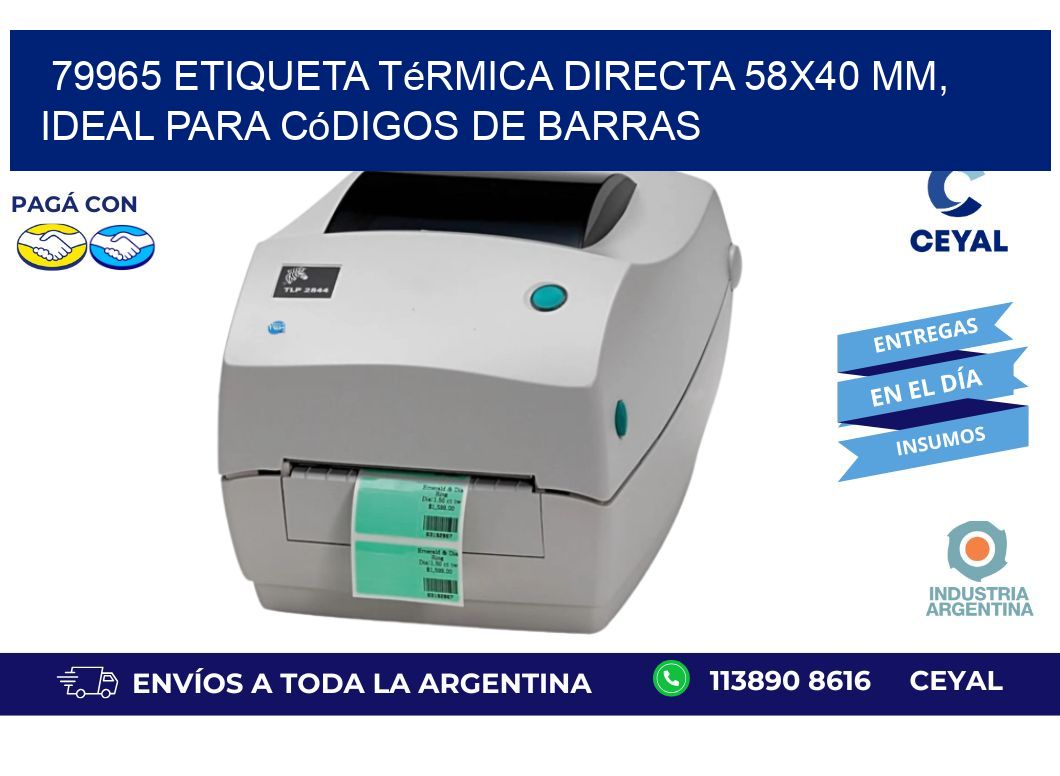 79965 Etiqueta Térmica Directa 58x40 mm, ideal para códigos de barras
