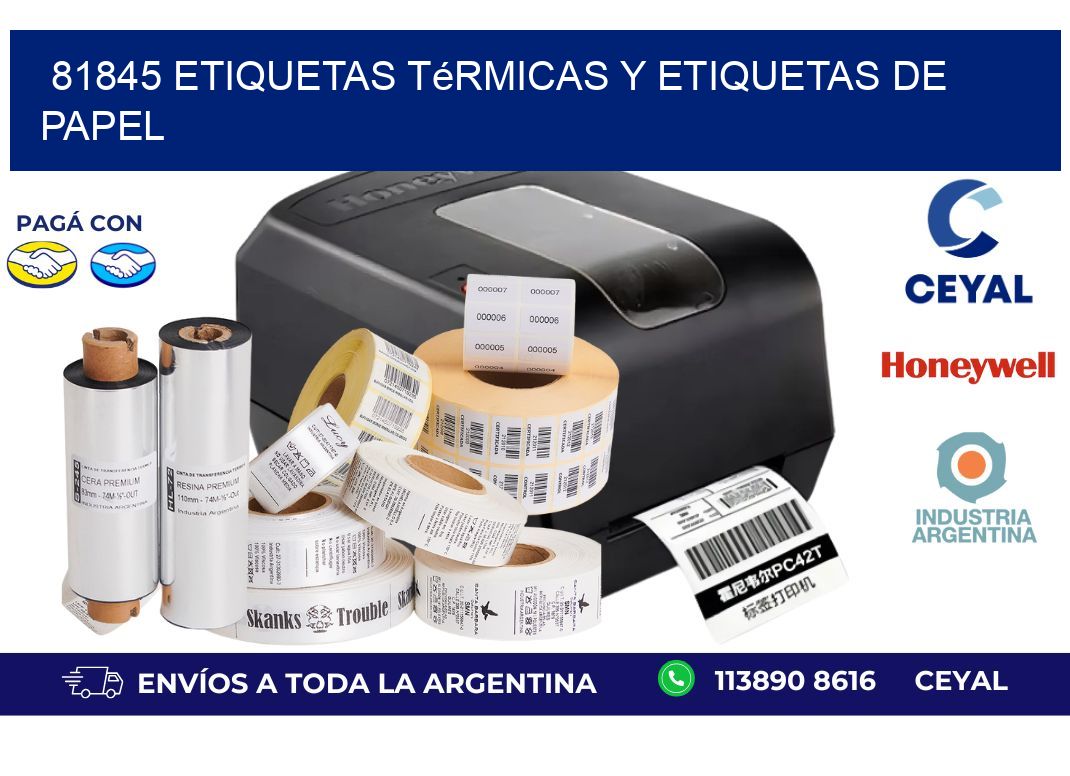 81845 etiquetas térmicas y etiquetas de papel