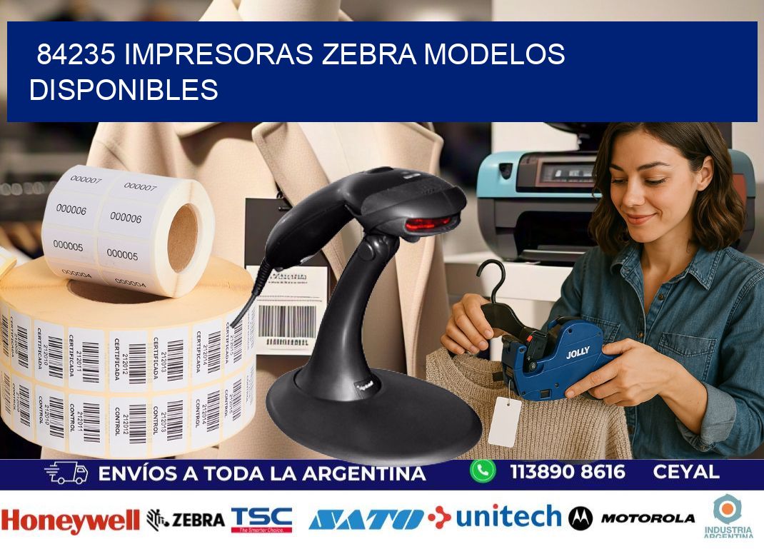 84235 impresoras zebra modelos disponibles