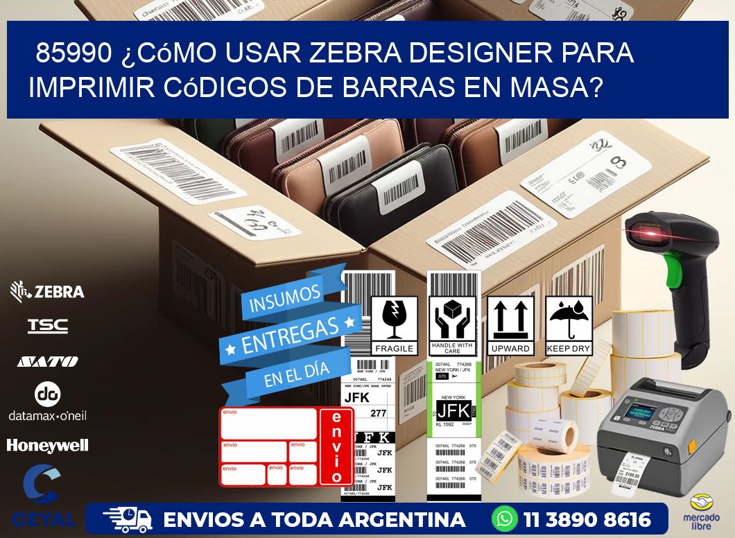 85990 ¿Cómo usar Zebra Designer para imprimir códigos de barras en masa?
