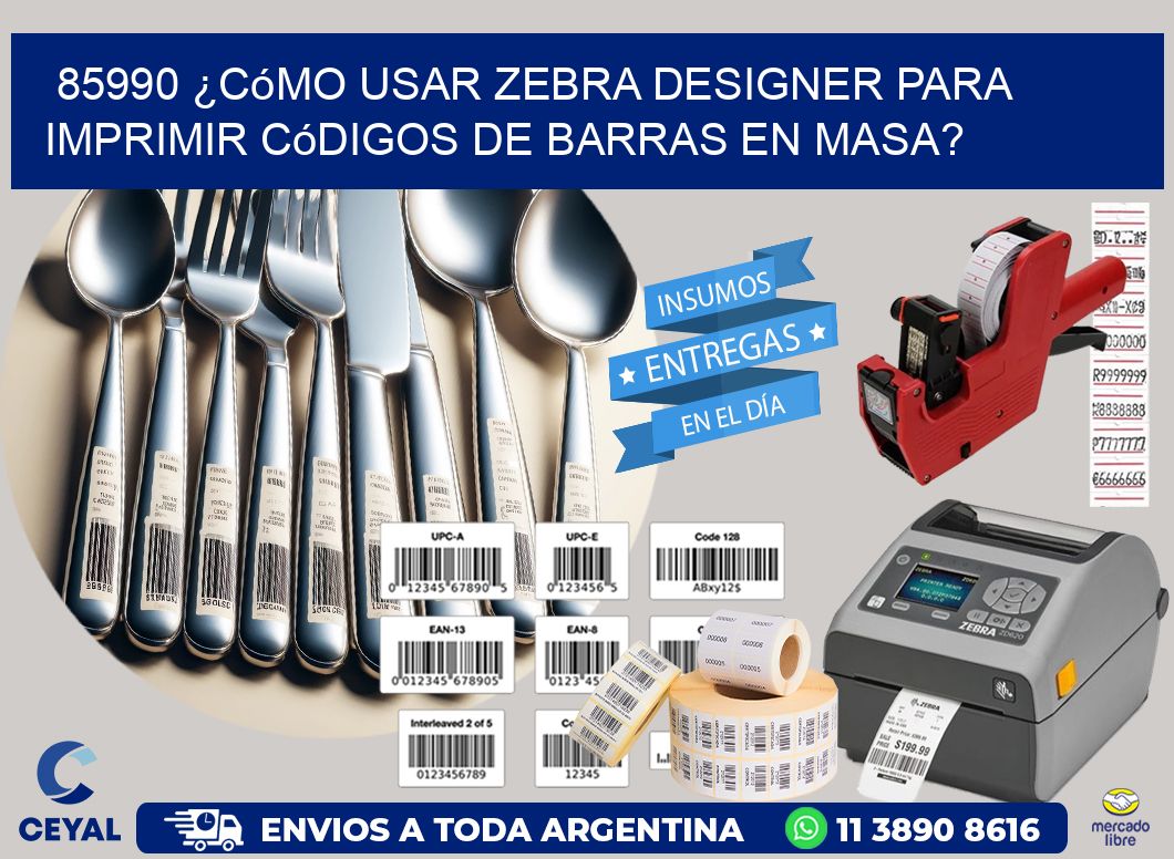 85990 ¿Cómo usar Zebra Designer para imprimir códigos de barras en masa?