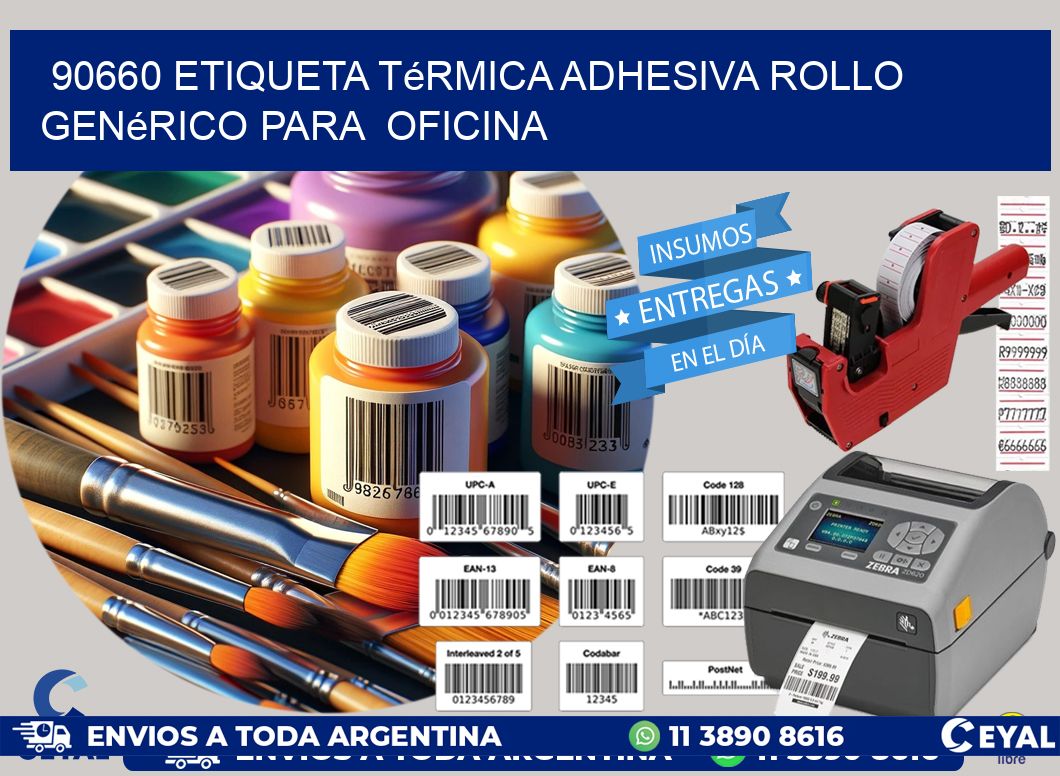 90660 Etiqueta térmica adhesiva Rollo genérico para oficina