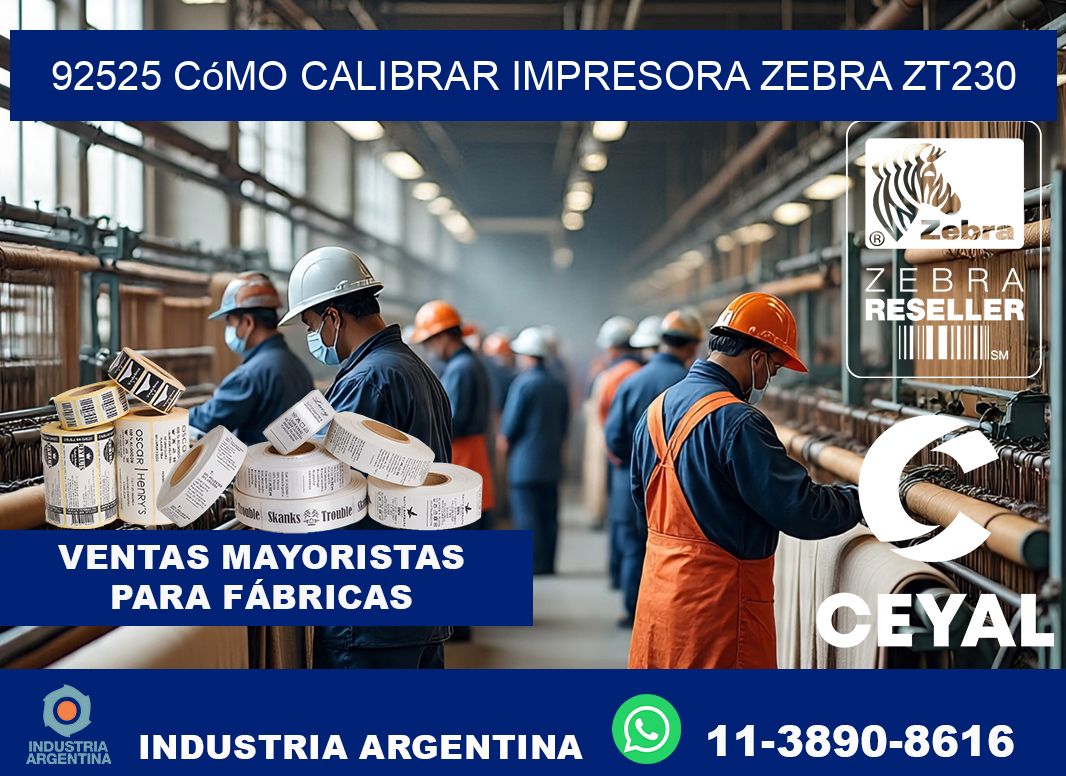92525 cómo calibrar impresora zebra ZT230