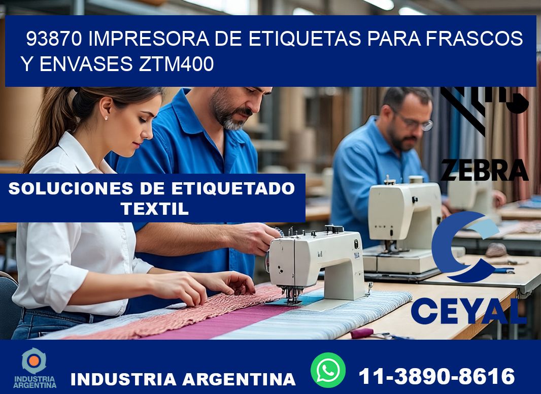 93870 impresora de etiquetas para frascos y envases ZTM400