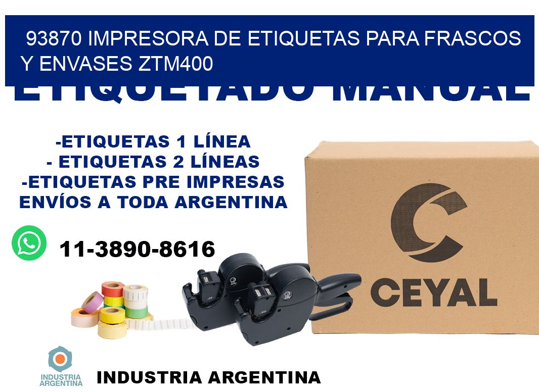 93870 impresora de etiquetas para frascos y envases ZTM400