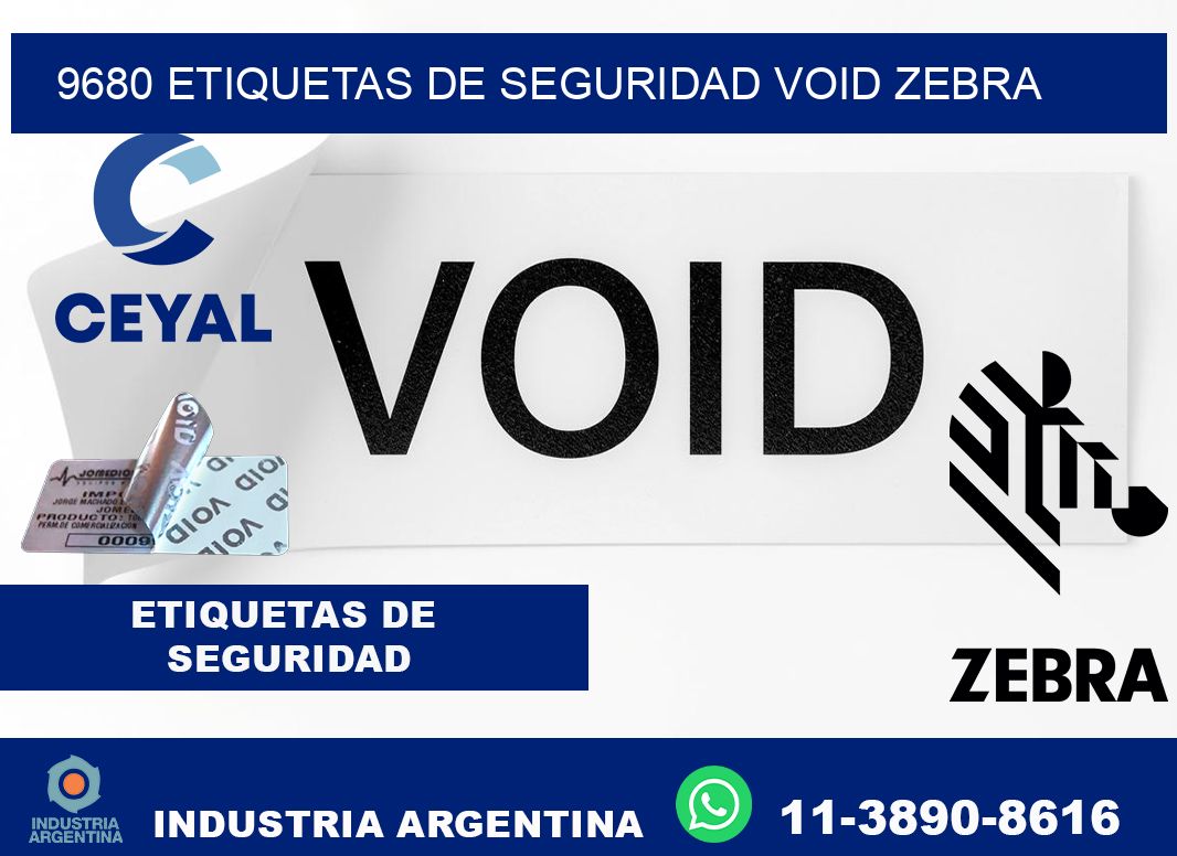 9680 etiquetas de seguridad void zebra