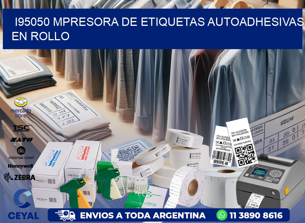I95050 mpresora de etiquetas autoadhesivas en rollo