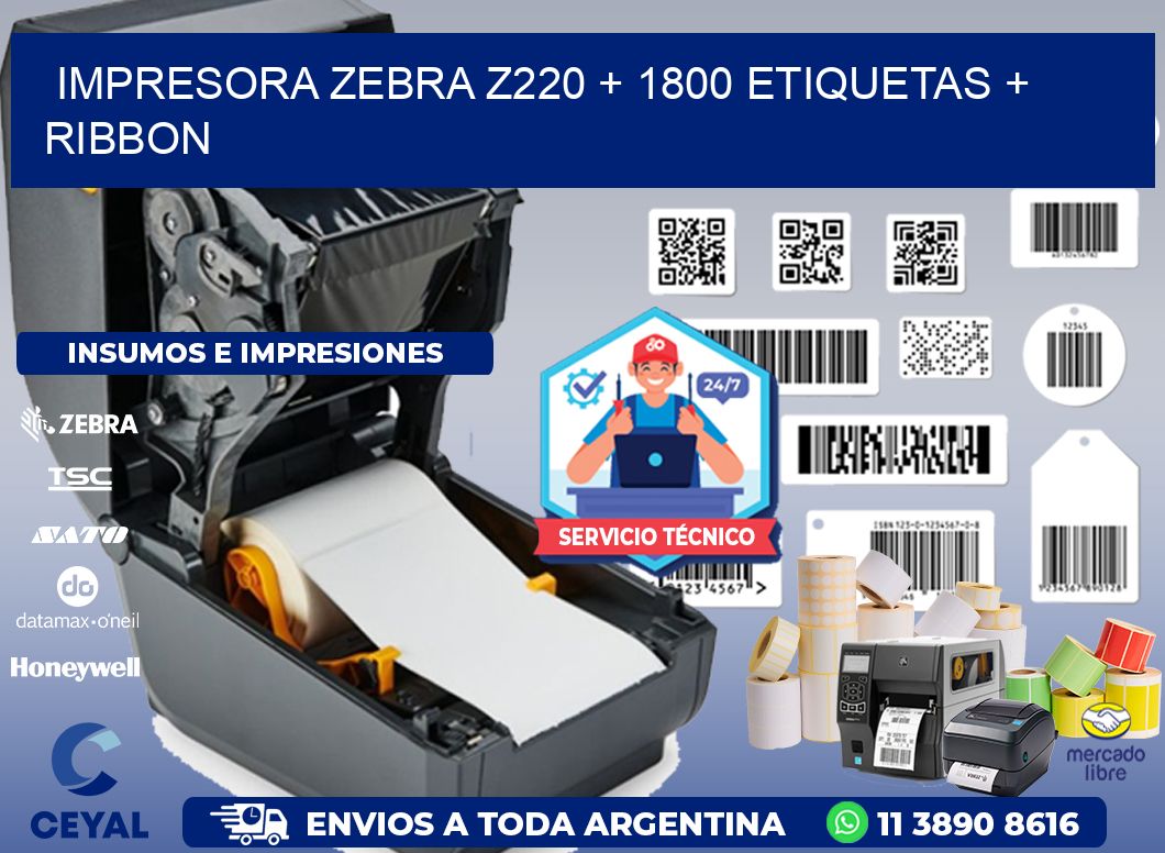 impresora zebra z220 + 1800 etiquetas + ribbon