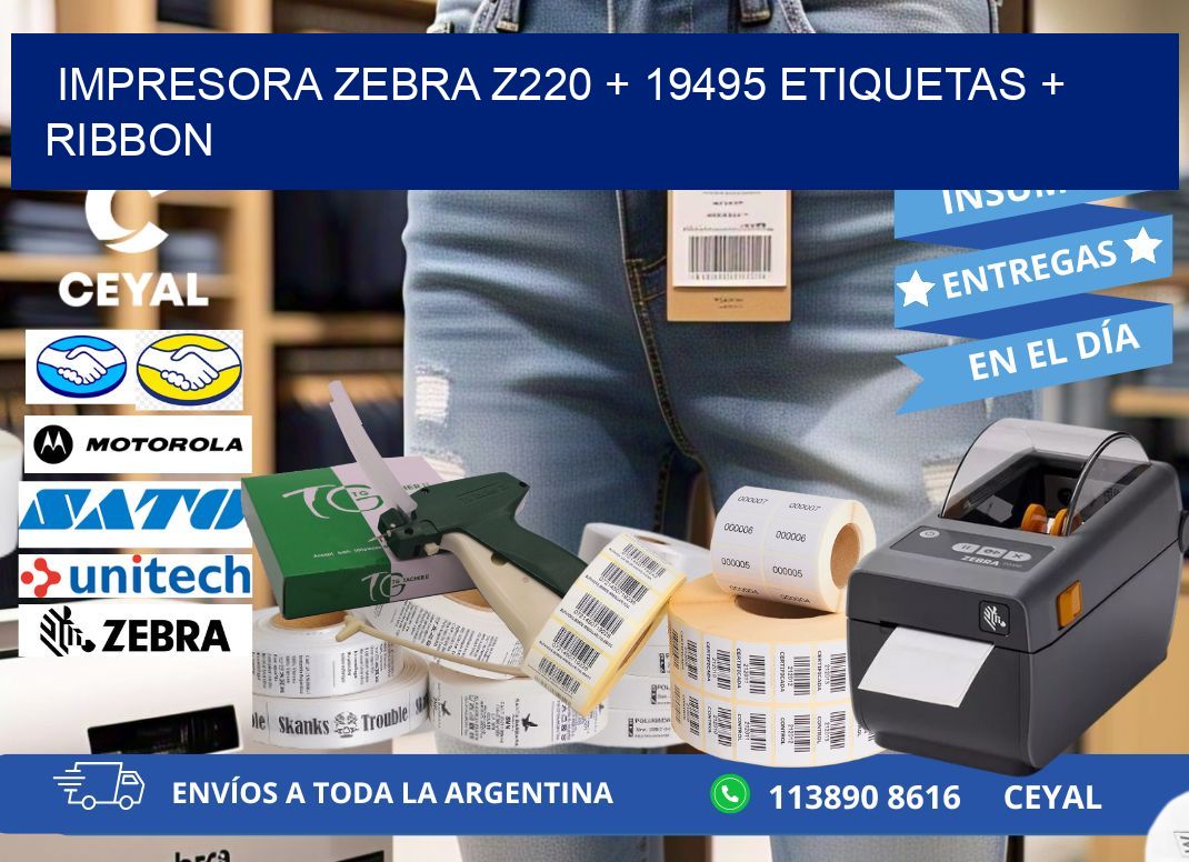 impresora zebra z220 + 19495 etiquetas + ribbon