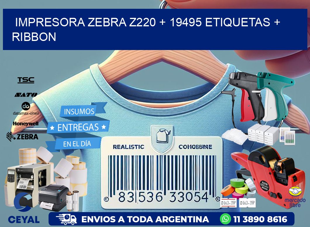 impresora zebra z220 + 19495 etiquetas + ribbon