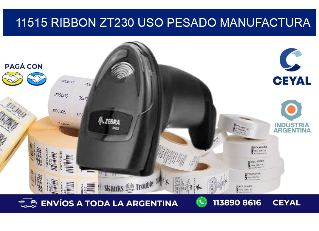 11515 ribbon zt230 uso pesado manufactura