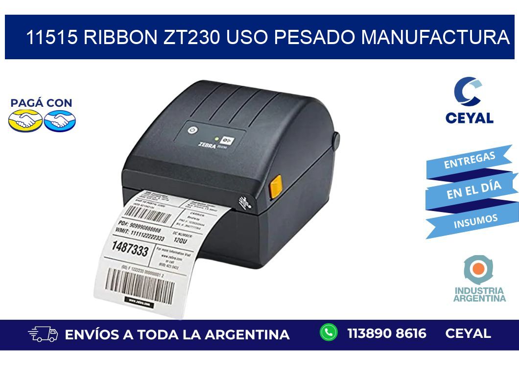 11515 ribbon zt230 uso pesado manufactura